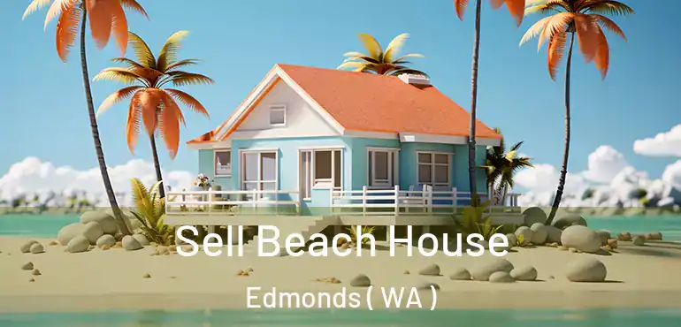  Sell Beach House Edmonds ( WA )