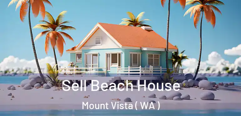  Sell Beach House Mount Vista ( WA )