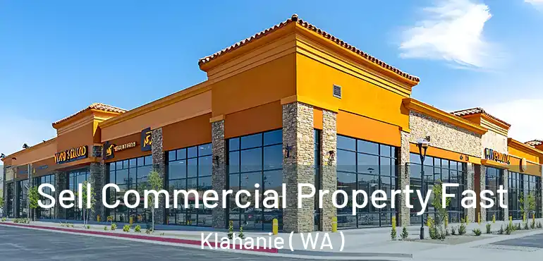  Sell Commercial Property Fast Klahanie ( WA )