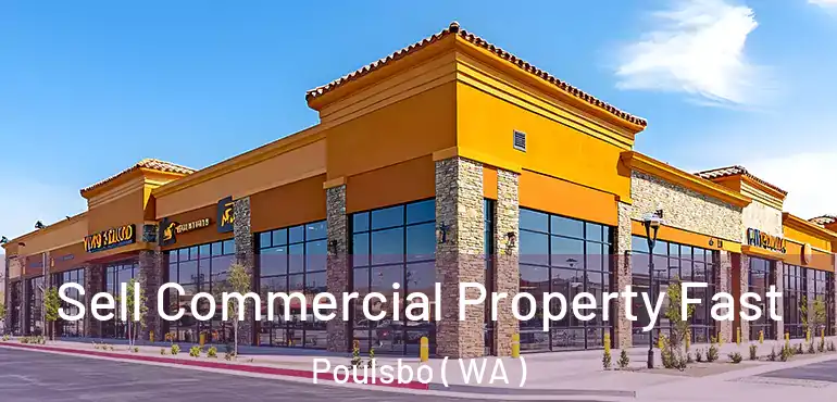  Sell Commercial Property Fast Poulsbo ( WA )