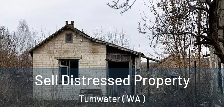  Sell Distressed Property Tumwater ( WA )