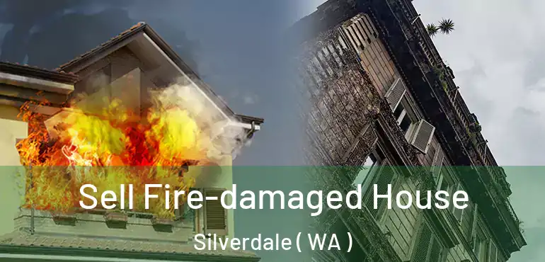  Sell Fire-damaged House Silverdale ( WA )