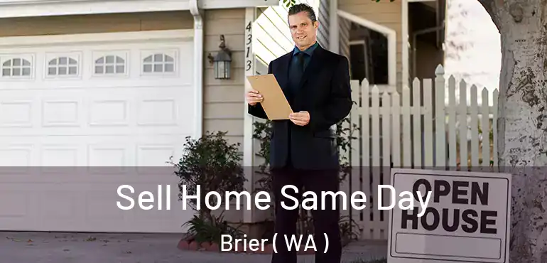  Sell Home Same Day Brier ( WA )