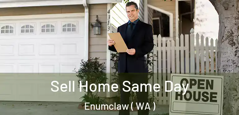  Sell Home Same Day Enumclaw ( WA )