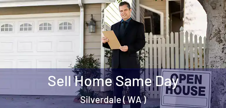  Sell Home Same Day Silverdale ( WA )