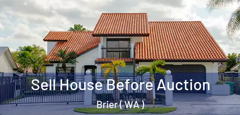  Sell House Before Auction Brier ( WA )
