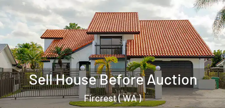  Sell House Before Auction Fircrest ( WA )