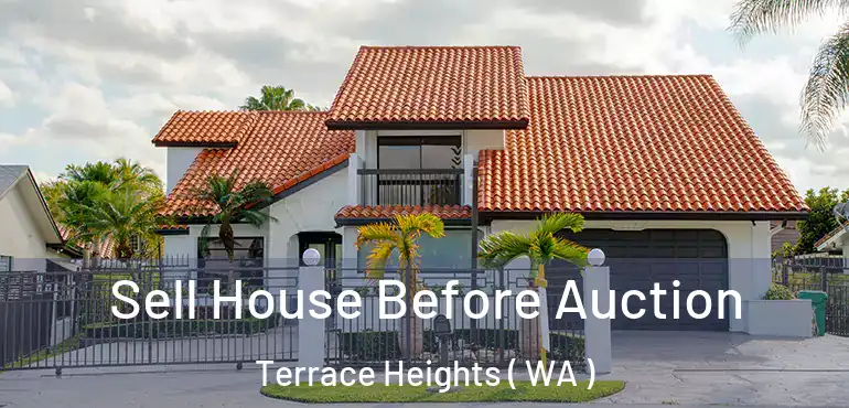  Sell House Before Auction Terrace Heights ( WA )
