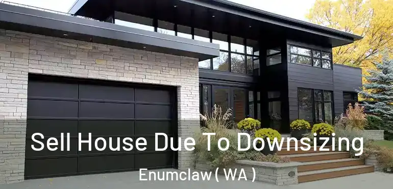  Sell House Due To Downsizing Enumclaw ( WA )