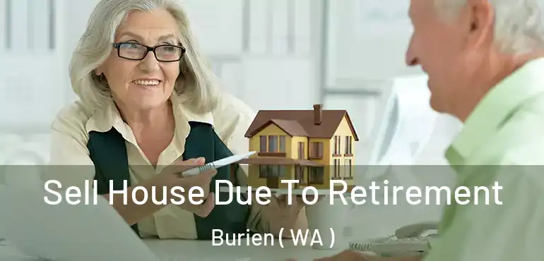  Sell House Due To Retirement Burien ( WA )