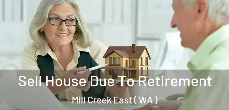  Sell House Due To Retirement Mill Creek East ( WA )