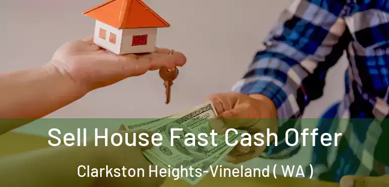  Sell House Fast Cash Offer Clarkston Heights-Vineland ( WA )