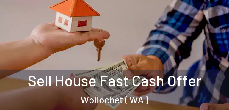  Sell House Fast Cash Offer Wollochet ( WA )