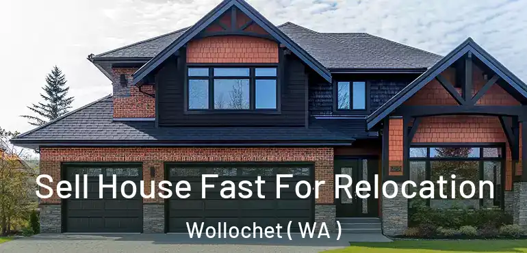  Sell House Fast For Relocation Wollochet ( WA )