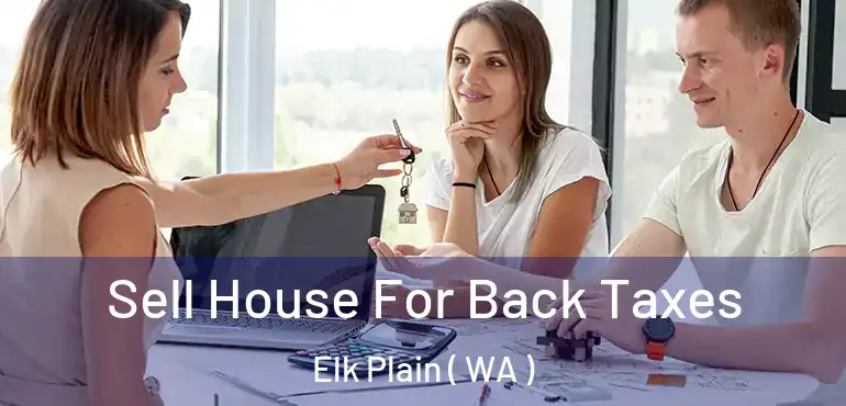  Sell House For Back Taxes Elk Plain ( WA )