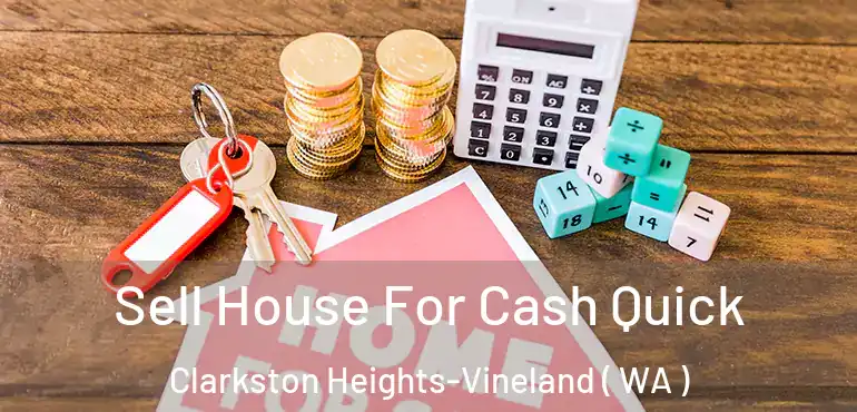  Sell House For Cash Quick Clarkston Heights-Vineland ( WA )