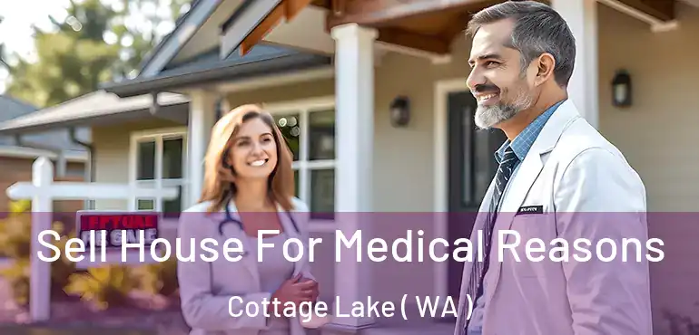  Sell House For Medical Reasons Cottage Lake ( WA )