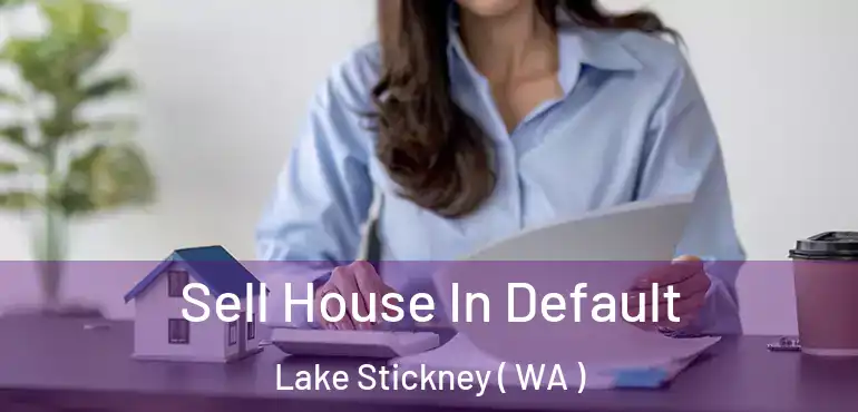  Sell House In Default Lake Stickney ( WA )