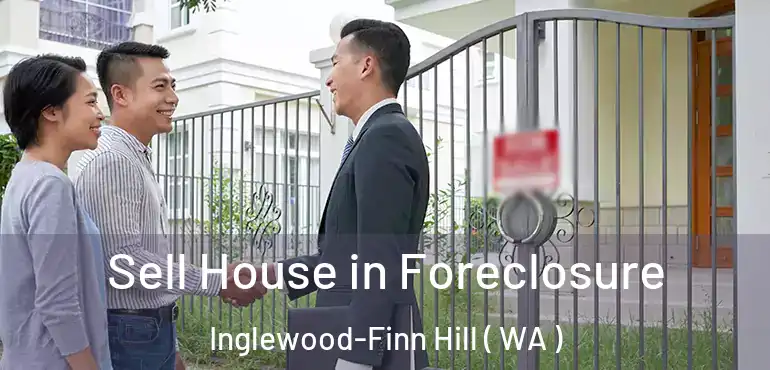  Sell House in Foreclosure Inglewood-Finn Hill ( WA )
