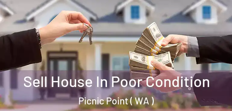  Sell House In Poor Condition Picnic Point ( WA )
