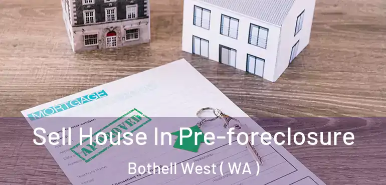  Sell House In Pre-foreclosure Bothell West ( WA )