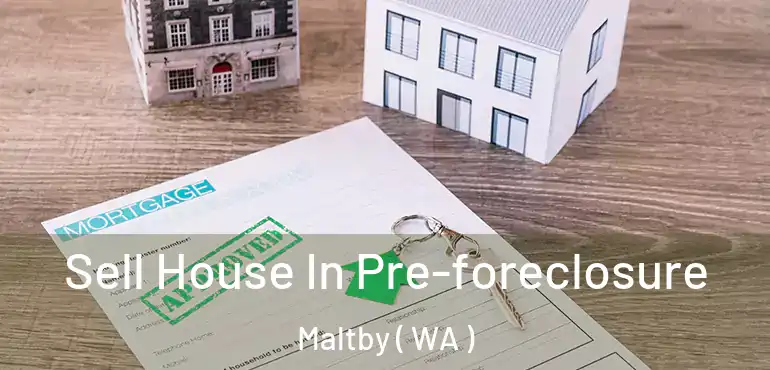  Sell House In Pre-foreclosure Maltby ( WA )