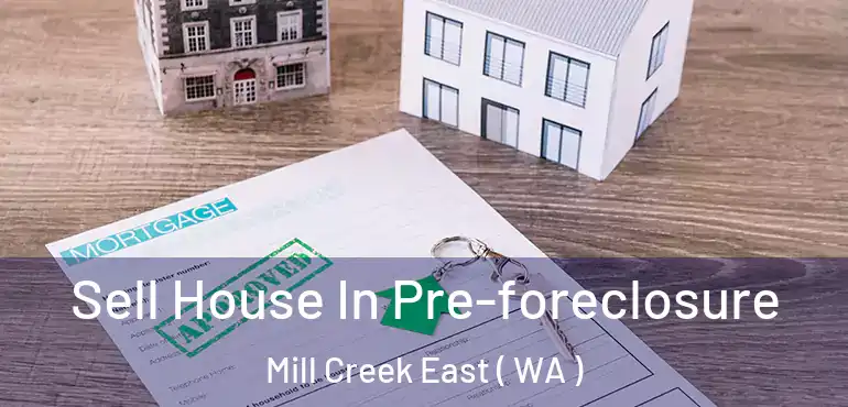  Sell House In Pre-foreclosure Mill Creek East ( WA )
