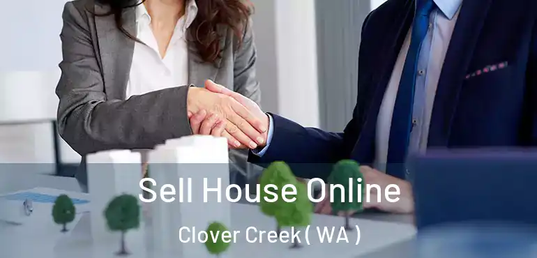  Sell House Online Clover Creek ( WA )