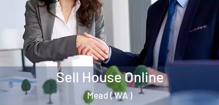  Sell House Online Mead ( WA )