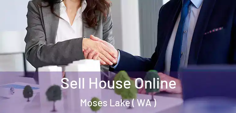  Sell House Online Moses Lake ( WA )
