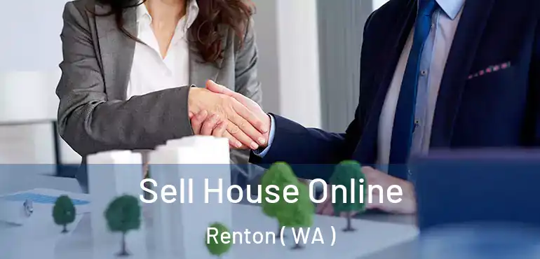  Sell House Online Renton ( WA )