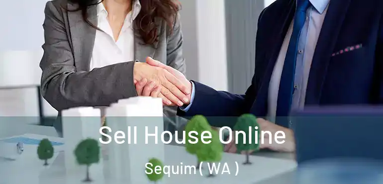  Sell House Online Sequim ( WA )