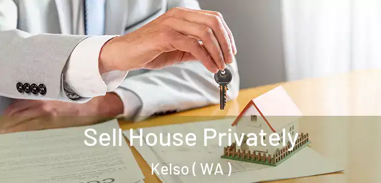  Sell House Privately Kelso ( WA )