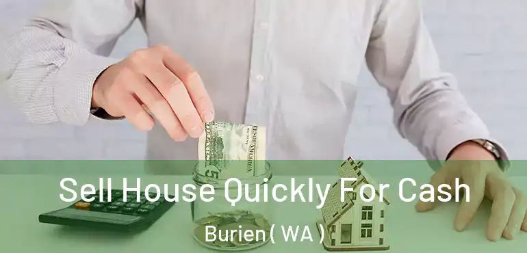  Sell House Quickly For Cash Burien ( WA )