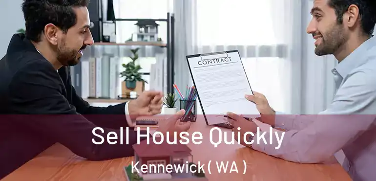  Sell House Quickly Kennewick ( WA )