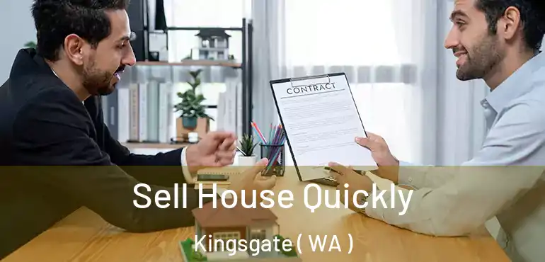  Sell House Quickly Kingsgate ( WA )