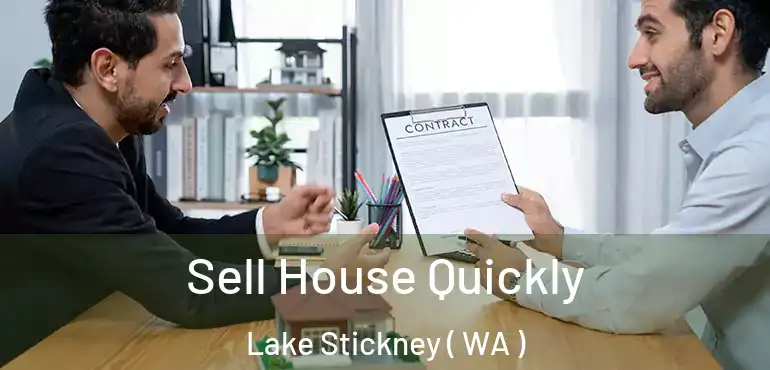  Sell House Quickly Lake Stickney ( WA )