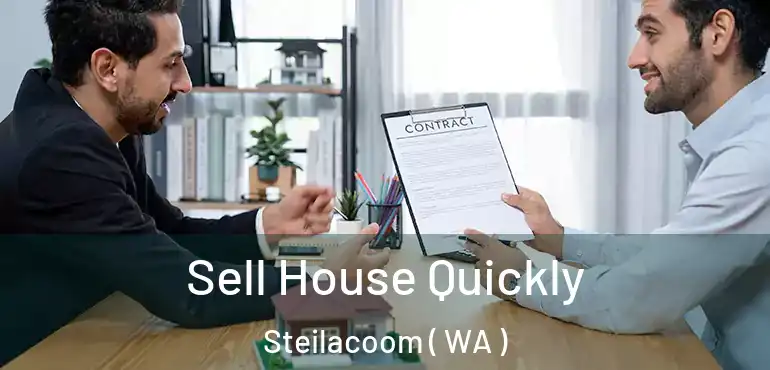  Sell House Quickly Steilacoom ( WA )