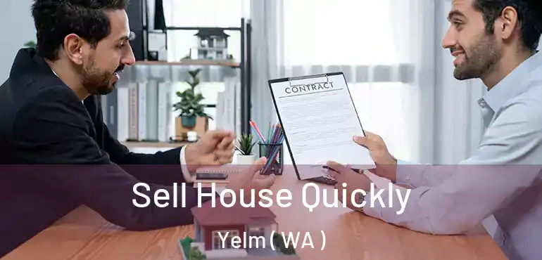 Sell House Quickly Yelm ( WA )