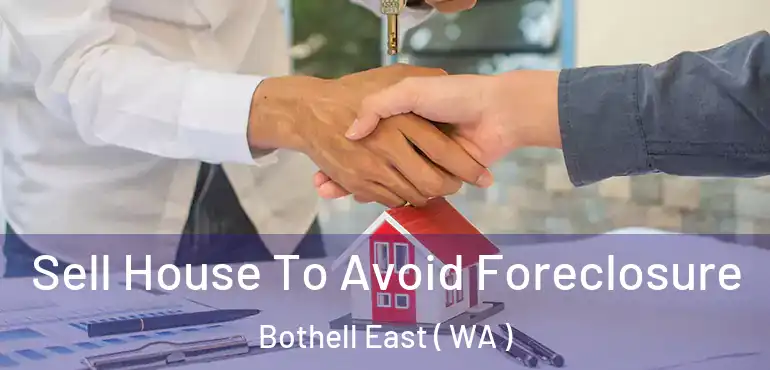  Sell House To Avoid Foreclosure Bothell East ( WA )