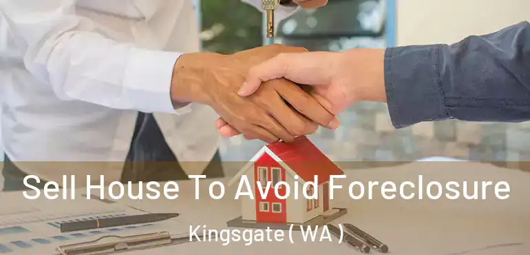  Sell House To Avoid Foreclosure Kingsgate ( WA )