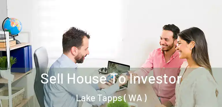  Sell House To Investor Lake Tapps ( WA )