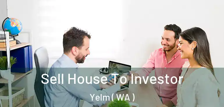  Sell House To Investor Yelm ( WA )