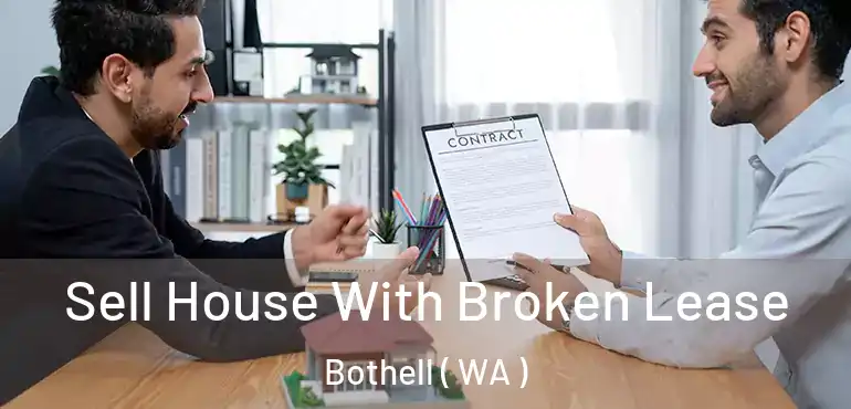  Sell House With Broken Lease Bothell ( WA )