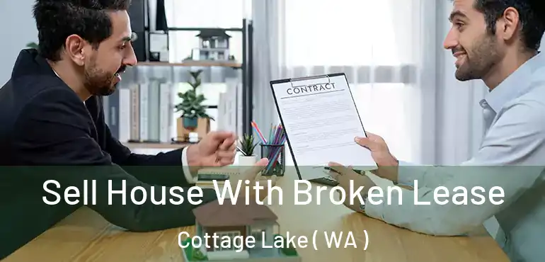  Sell House With Broken Lease Cottage Lake ( WA )