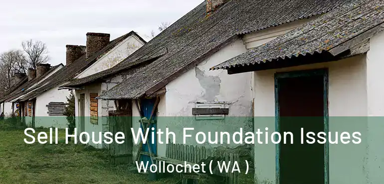  Sell House With Foundation Issues Wollochet ( WA )