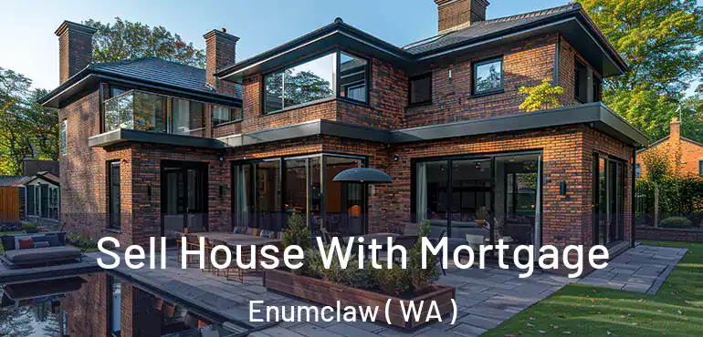  Sell House With Mortgage Enumclaw ( WA )