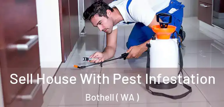  Sell House With Pest Infestation Bothell ( WA )