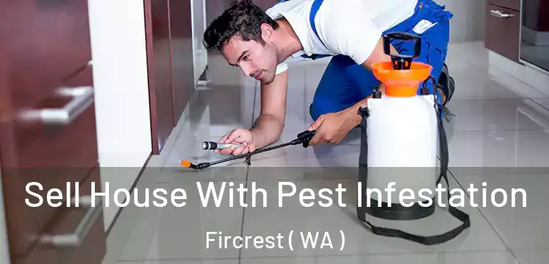  Sell House With Pest Infestation Fircrest ( WA )