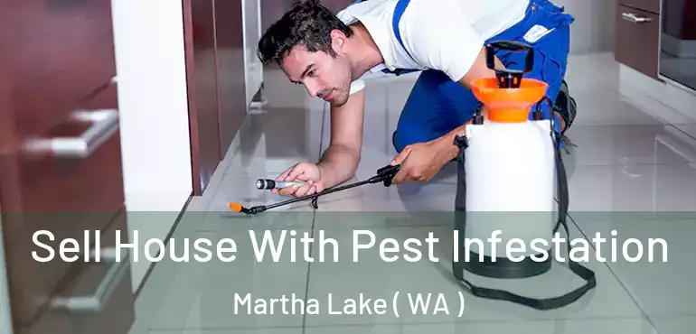  Sell House With Pest Infestation Martha Lake ( WA )